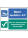 Drain Isolation Kit Sign - Yellow Shield